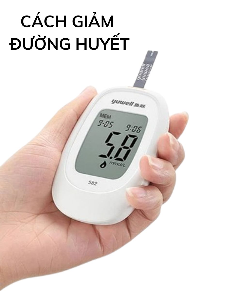 Cách giảm đường huyết nhanh